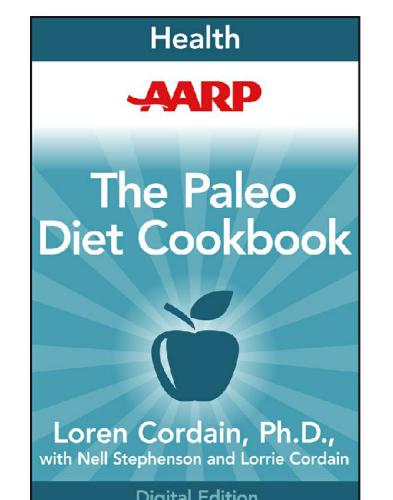 AARP the Paleo Diet Cookbook