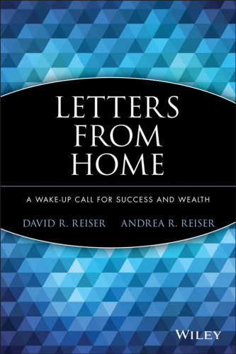 Letters from Home : A Wake-Up Call for Success and Wealth