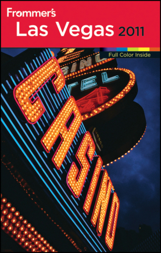 Frommer's Las Vegas 2011: Frommer's Complete Guides Series, Book 844