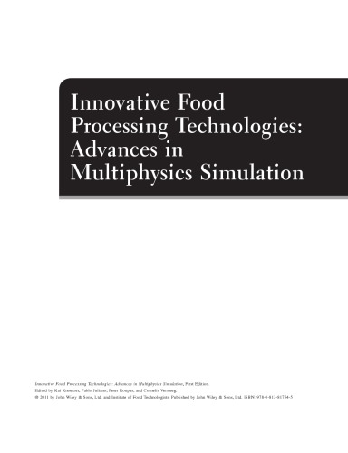 Multiphysics simulation of emerging food processing technologies