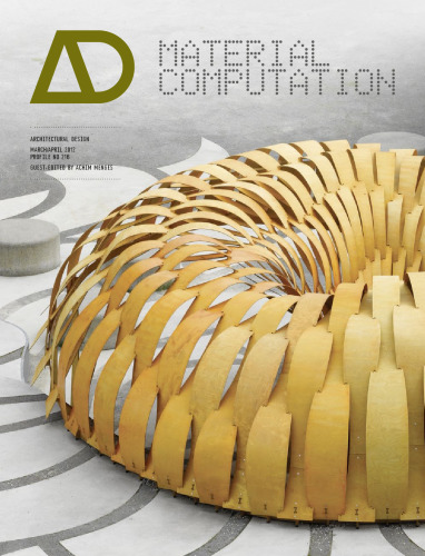 Material computation : higher integration in morphogenetic design