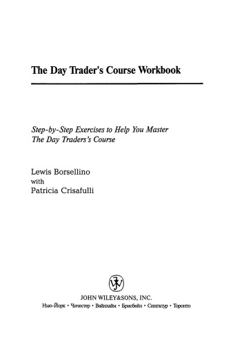 The Day Trader's Course Workbook