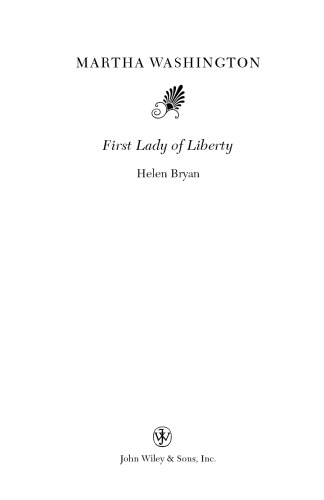 Martha Washington: First Lady of Liberty