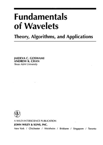 Fundamentals of wavelets: theory, algorithms, and applications