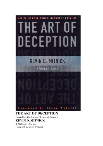The Art of Deception: Controlling the Human Element of Security