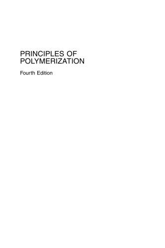 Principles of Polymerization, Fourth Edition