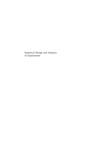Statistical design and analysis of experiments with applications to engineering and science
