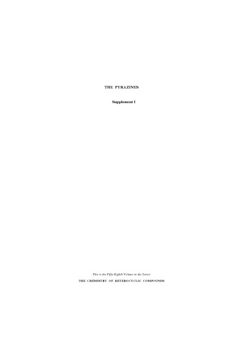 The Pyrazines: Supplement I, Volume 58