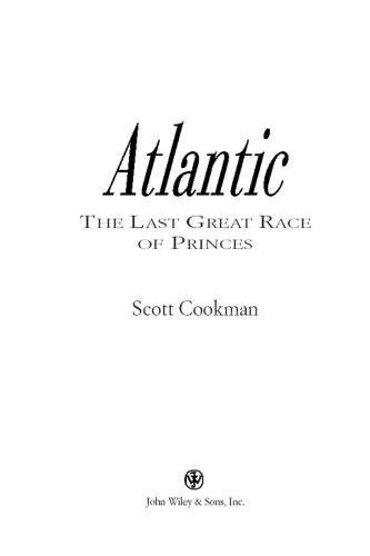 Atlantic: The Last Great Race of Princes