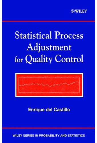 Statistical process adjustment for quality control