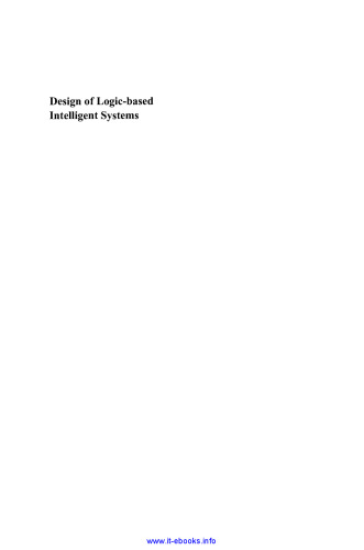 Design of Logic-based Intelligent Systems