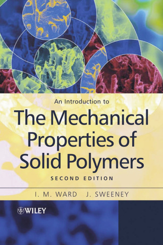An introduction to Mechanical Properties of Solid Polymers