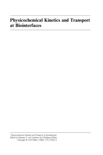 Physicochemical Kinetics and Transport at Biointerfaces, Volume 9