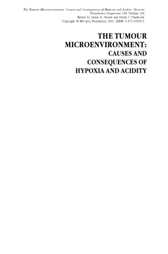 The Tumour Microenvironment: Causes and Consequences of Hypoxia and Acidity: Novartis Foundation Symposium 240