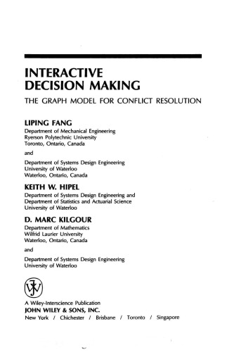 Interactive Decision Making: The Graph Model for Conflict Resolution
