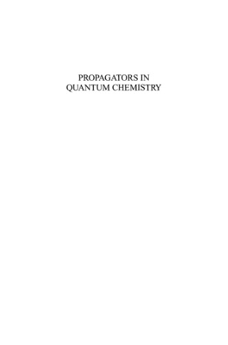 Propagators in quantum chemistry