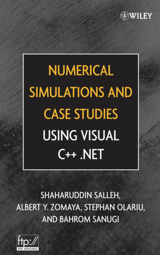 Numerical simulations and case studies using Visual C++.Net