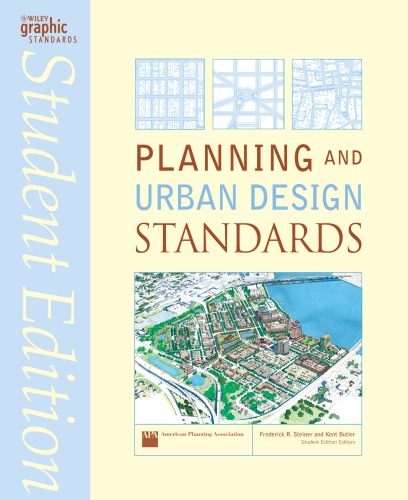 Planning and Urban Design Standards Student Edition Editors