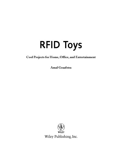 RFID toys : X cool projects for home, office, and entertainment