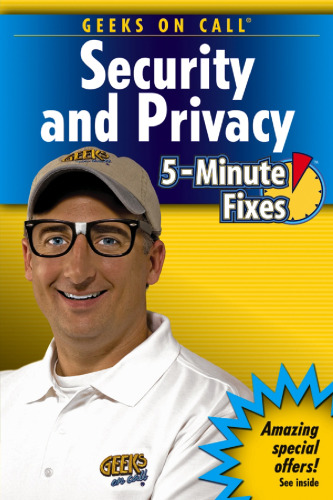 Geeks On Call Security And Privacy: 5-minute Fixes