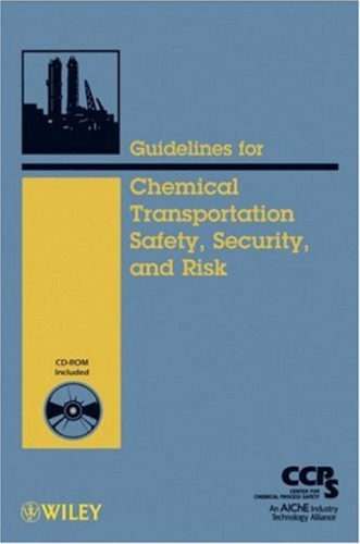Guidelines for Chemical Transportation Safety, Security, and Risk Management