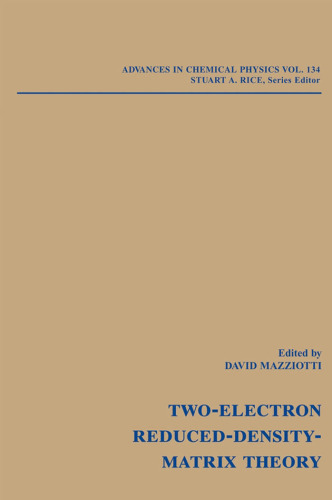 Advances in Chemical Physics, Reduced-Density-Matrix Mechanics: With Application to Many-Electron Atoms and Molecules (Volume 134