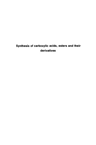 Synthesis of Carboxylic Acids, Esters and Their Derivatives (1991)