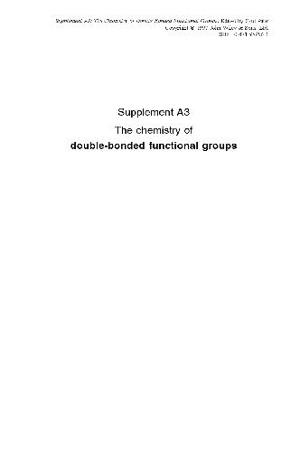 The Chemistry of double-bonded functional groups