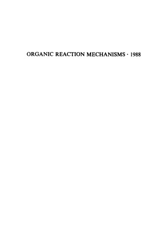 Organic Reaction Mechanisms 1988