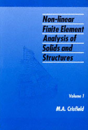 Non-Linear Finite Element Analysis of Solids and Structures: Essentials