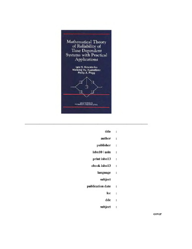 Mathematical theory of reliability of time dependent systems with practical applications