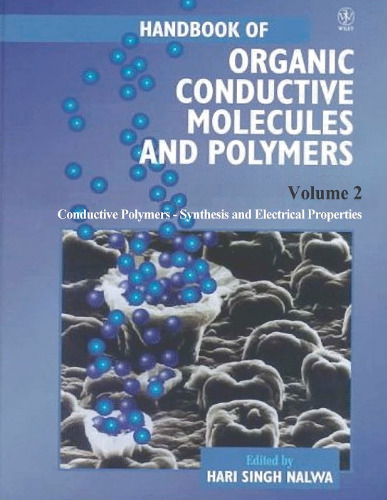 Handbook of Organic Conductive Molecules and Polymers, 4 Volume Set