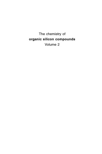 The Chemistry of Organic Silicon Compounds