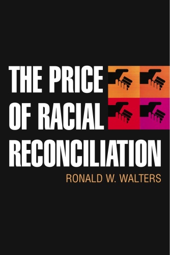The Price of Racial Reconciliation