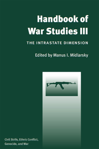 Handbook of War Studies III : The Intrastate Dimension
