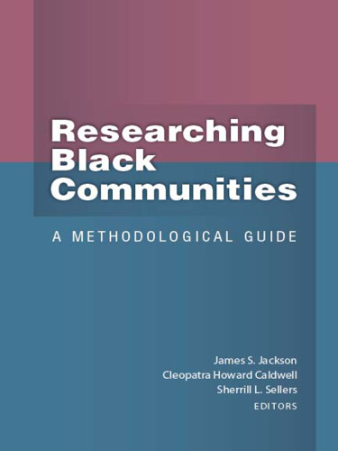 Researching Black Communities : A Methodological Guide