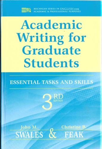 Academic Writing for Graduate Students: Essential Tasks and Skills