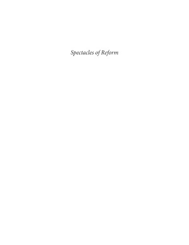 Spectacles of reform: theater and activism in nineteenth-century America