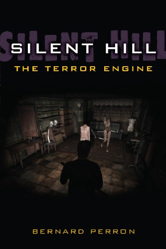 Silent Hill. The Terror Engine