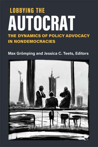Lobbying the Autocrat (Emerging Democracies)