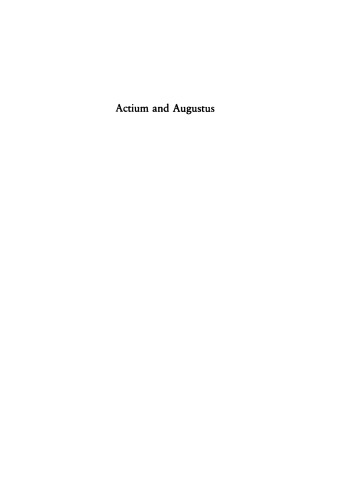 Actium and Augustus: The Politics and Emotions of Civil War
