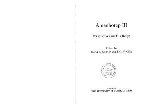 Amenhotep III: Perspectives on His Reign