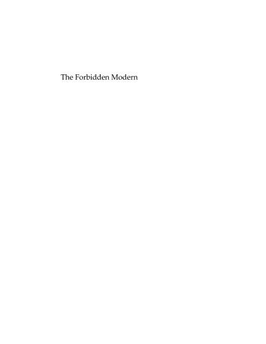 The forbidden modern: civilization and veiling