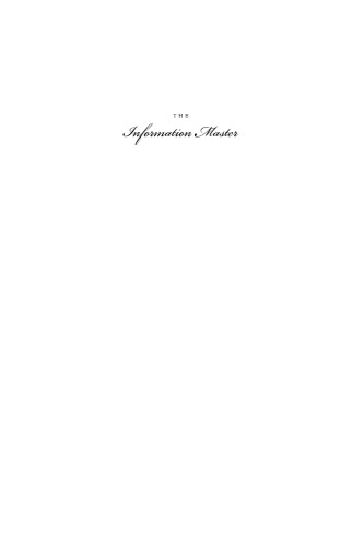 Information Master: Jean-Baptiste Colbert's Secret State Intelligence System (Cultures of Knowledge in the Early Modern World)