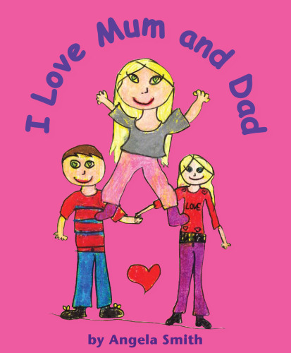 I love Mum and Dad