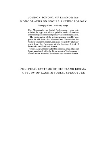 Political systems of Highland Burma: a study of Kachin social structure