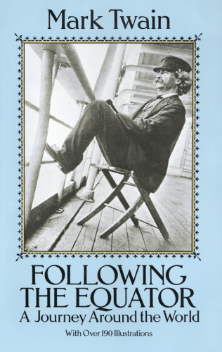 Following The Equator: A Journey Around the World
