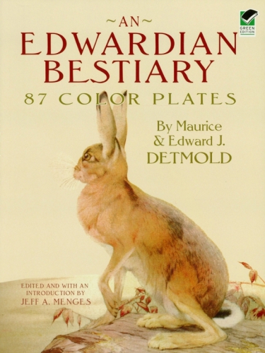 An Edwardian Bestiary: 87 Color Plates
