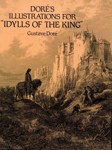 Doré’s Illustrations for "Idylls of the King"