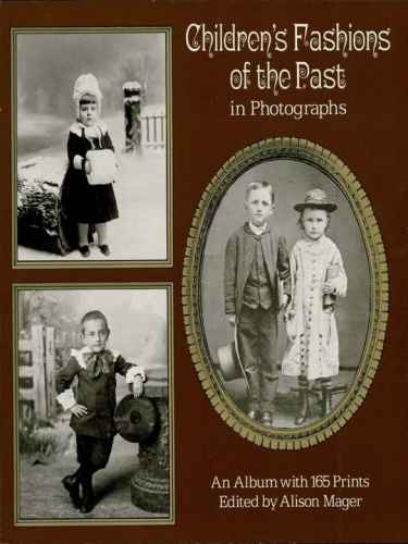 Children's Fashions of the Past in Photographs